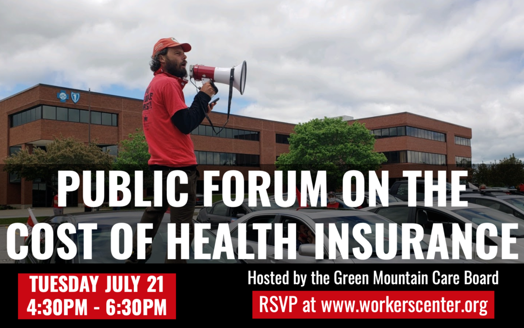 July 21: Public Forum on the Cost of Health Insurance