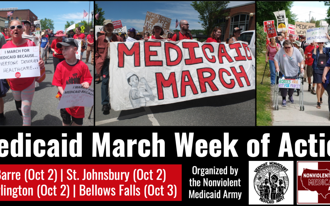 Oct 2 & 3: Medicaid March in Barre, Bellows Falls, Burlington and St. Johnsbury!