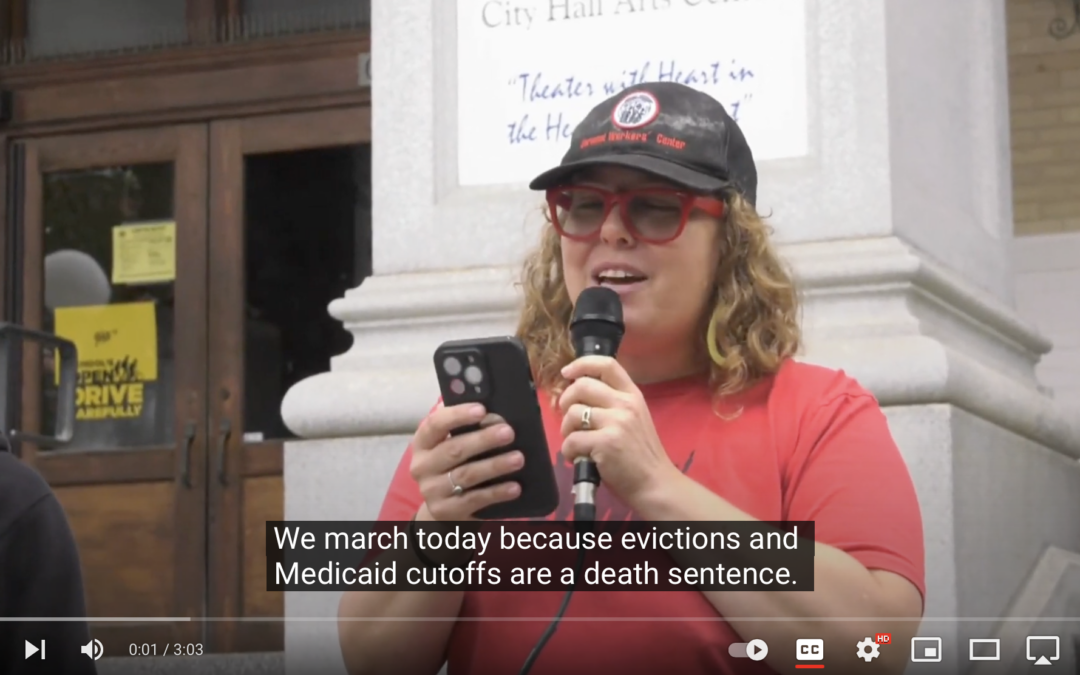 Nonviolent Medicaid Army, grassroots groups from across the state march to reject Medicaid cuts and evictions!